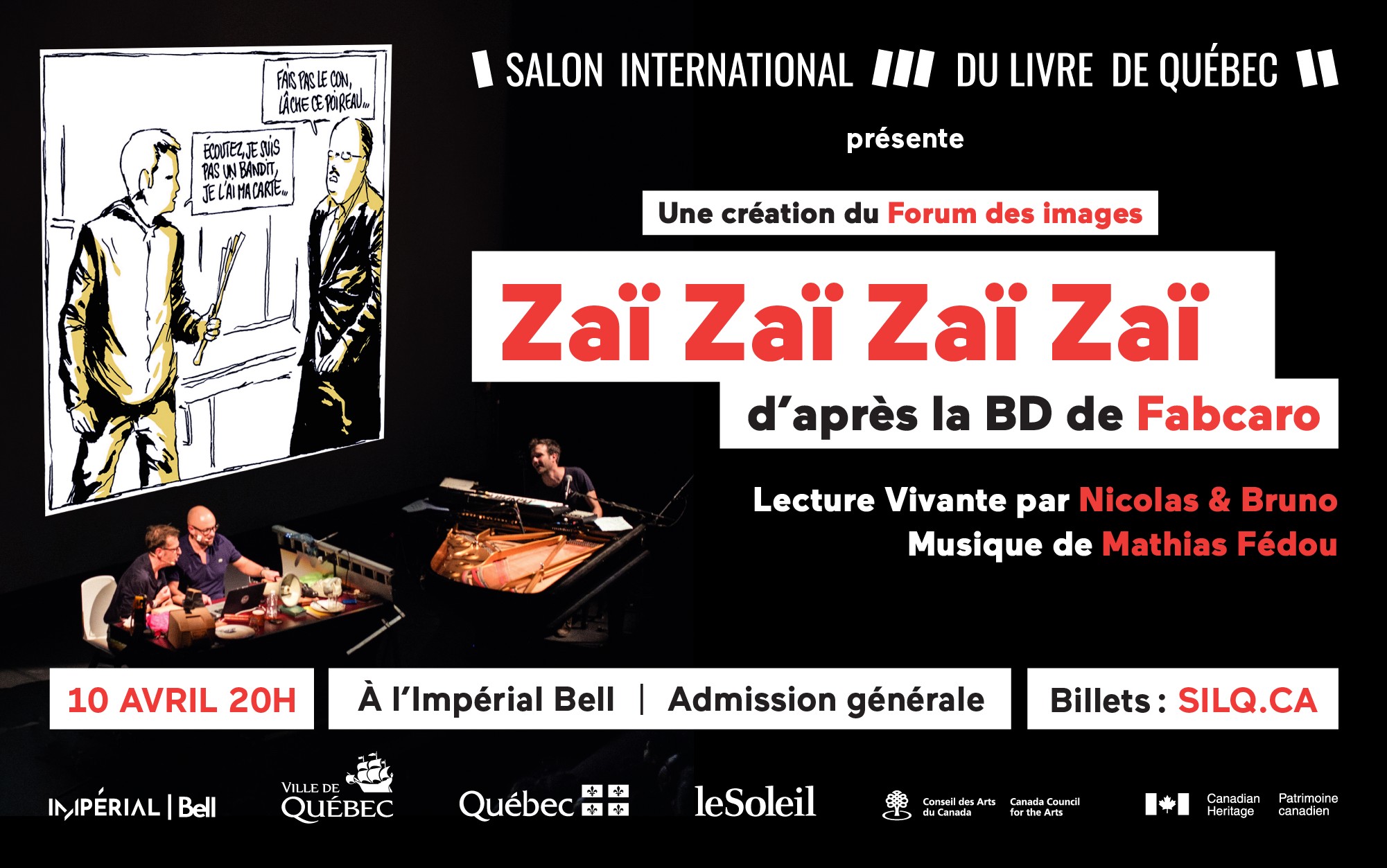 Zaî Zaï Zaï Zaï d'après la BD de Fabcaro.